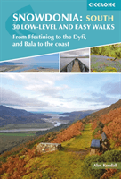 Snowdonia: 30 Low-level and easy walks - South - From Ffestiniog to the Dyfi, and Bala to the coast (Kendall Alex)(Paperback / softback)
