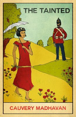 Tainted (Madhavan Cauvery)(Paperback / softback)