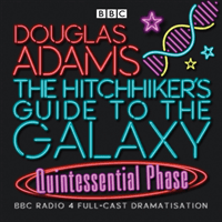 Hitchhiker's Guide To The Galaxy - Quintessential Phase (Adams Douglas)(CD-Audio)