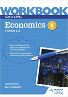 AQA A-Level Economics Workbook 1 (Horner David)(Paperback / softback)