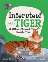 Interview with a Tiger - and Other Clawed Beasts too (Seed Andy)(Pevná vazba)