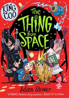 King Coo - The Thing From Space (Stower Adam)(Paperback / softback)
