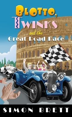 Blotto, Twinks and the Great Road Race (Brett Simon)(Paperback / softback)