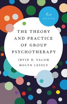 Theory and Practice of Group Psychotherapy (Revised) (Yalom Irvin)(Pevná vazba)
