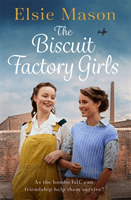 Biscuit Factory Girls (Mason Elsie)(Paperback / softback)