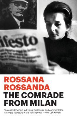 Comrade from Milan (Rossanda Rossana)(Paperback / softback)
