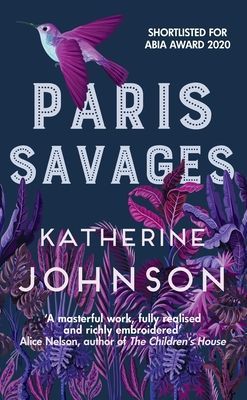 Paris Savages - The heartbreaking story of love and injustice (Johnson Katherine)(Paperback / softback)