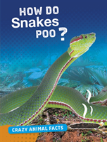 How Do Snakes Poo? (Cunningham Malta)(Paperback / softback)