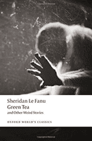 Green Tea - and Other Weird Stories (Le Fanu J. Sheridan)(Paperback / softback)