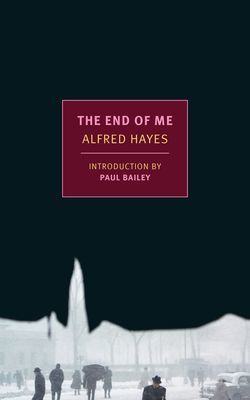 End of Me (Hayes Alfred)(Paperback / softback)