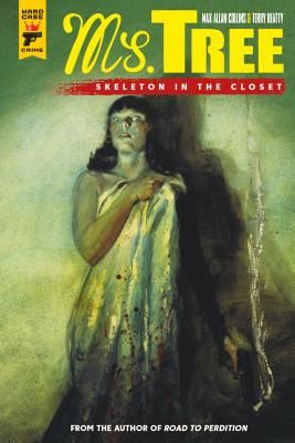 Ms Tree Volume 2: Skeleton in the Closet (Collins Max Allan)(Paperback / softback)