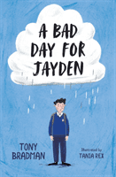 Bad Day for Jayden (Bradman Tony)(Paperback / softback)