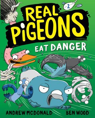 Real Pigeons Eat Danger (Book 2) (McDonald Andrew)(Pevná vazba)