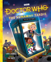 Dr. Who - The Runaway Tardis (Smith Kim)(Paperback / softback)