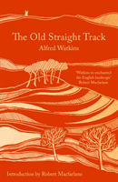Old Straight Track (Watkins Alfred)(Paperback / softback)