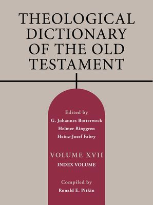 Theological Dictionary of the Old Testament, Volume XVII, Volume 17 - Index Volume (Thielicke Helmut)(Pevná vazba)