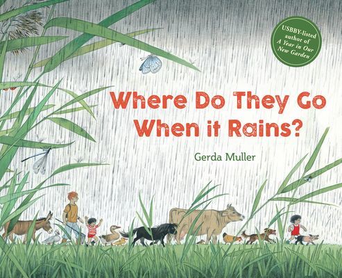 Where Do They Go When It Rains? (Muller Gerda)(Pevná vazba)