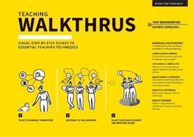 Teaching Walkthrus - Visual step-by-step guides to essential teaching techniques (Sherrington Tom)(Paperback / softback)