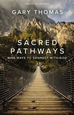 Sacred Pathways - Nine Ways to Connect with God (Thomas Gary)(Paperback / softback)