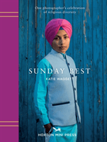 Sunday Best - The many faces of London's religions (Waggett Katie)(Pevná vazba)