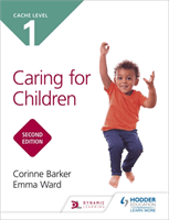 CACHE Level 1 Caring for Children Second Edition (Barker Corinne)(Paperback / softback)