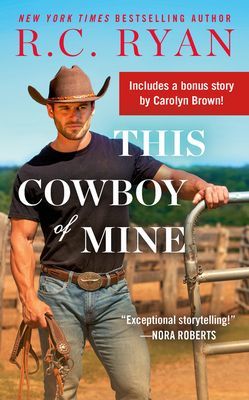 This Cowboy of Mine - Includes a Bonus Novella (Ryan R.C.)(Paperback)