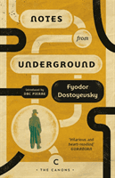 Notes From Underground (Dostoyevsky Fyodor)(Paperback / softback)