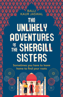 Unlikely Adventures of the Shergill Sisters (Jaswal Balli Kaur)(Paperback / softback)
