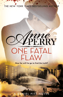 One Fatal Flaw (Daniel Pitt Mystery 3) (Perry Anne)(Paperback / softback)