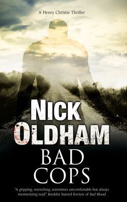 Bad Cops (Oldham Nick)(Paperback / softback)