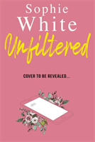 Unfiltered (White Sophie)(Paperback / softback)