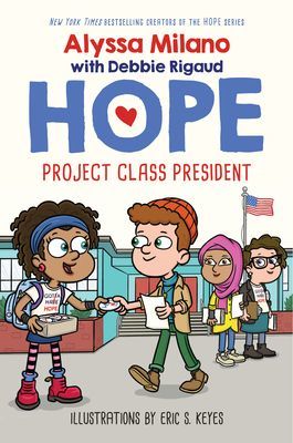 Project Class President (Alyssa Milano's Hope #3) (Milano Alyssa)(Pevná vazba)