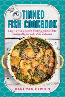 Tinned Fish Cookbook (Van Olphen Bart)(Pevná vazba)