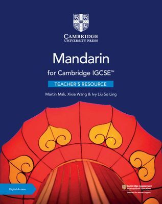 Cambridge IGCSE (TM) Mandarin Teacher's Resource with Cambridge Elevate (Mak Martin)(Mixed media product)