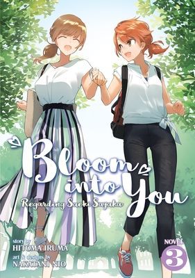 Bloom Into You (Light Novel): Regarding Saeki Sayaka Vol. 3 (Iruma Hitoma)(Paperback)