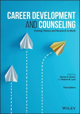 Career Development and Counseling - Putting Theory and Research to Work(Paperback / softback)