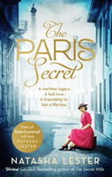 Paris Secret - An epic and heartbreaking love story set during World War Two (Lester Natasha)(Paperback / softback)