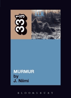 R.E.M.'s Murmur (Niimi J.)(Paperback)