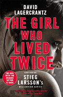 Girl Who Lived Twice - A New Dragon Tattoo Story (Lagercrantz David)(Paperback / softback)