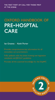 OXFORD HANDBOOK OF PREHOSPITAL CARE 2E F (GREAVES IAN; PORTER)