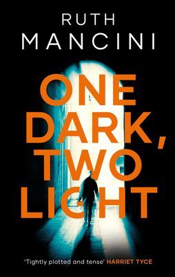 One Dark, Two Light (Mancini Ruth)(Paperback / softback)