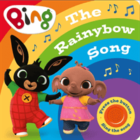 Bing: The Rainybow Song - Singalong Sound Book(Board book)
