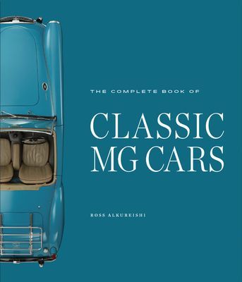 Complete Book of Classic MG Cars (Alkureishi Ross)(Pevná vazba)