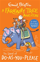 Faraway Tree Adventure: The Land of Do-As-You-Please - Colour Short Stories (Blyton Enid)(Paperback / softback)