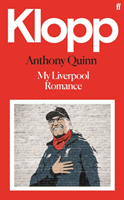 Klopp - My Liverpool Romance (Quinn Anthony  (Film Critic/Book reviewer))(Pevná vazba)