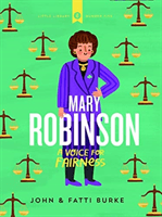 Mary Robinson: A Voice for Fairness - Little Library 5 (Burke John)(Pevná vazba)
