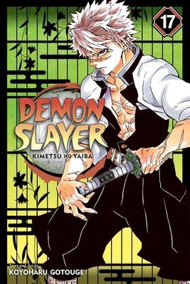 Demon Slayer: Kimetsu No Yaiba, Vol. 17, Volume 17 (Gotouge Koyoharu)(Paperback)