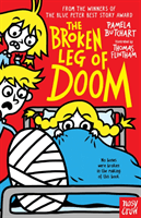 Broken Leg of Doom (Butchart Pamela)(Paperback / softback)