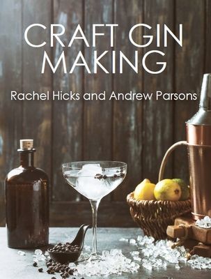 Craft Gin Making (Hicks Rachel)(Paperback / softback)