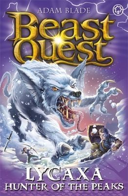 Beast Quest: Lycaxa, Hunter of the Peaks - Series 25 Book 2 (Blade Adam)(Paperback / softback)